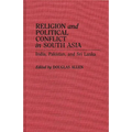 Religion and Political Conflict in South Asia: India, Pakistan, and Sri Lanka