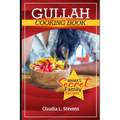 Gullah Geechee Home Cooking: Mama's Secret Family Recipes