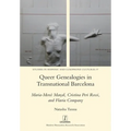 Queer Genealogies in Transnational Barcelona: Maria-Mercè Marçal, Cristina Peri Rossi, and Flavia Company