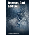 Cosmos, God, and Soul