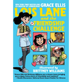 Lois Lane and the Friendship Challenge