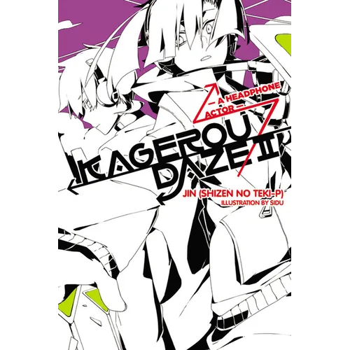 Kagerou Daze, Vol. 2 (Light Novel): A Headphone Actor