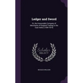 Ledger and Sword: Or, the Honourable Company of Merchants of England Trading to the East Indies (1599-1874)
