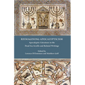 Reimagining Apocalypticism: Apocalyptic Literature in the Dead Sea Scrolls and Related Writings