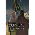 The Unedits: Love's Testimony