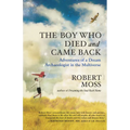 The Boy Who Died and Came Back: Adventures of a Dream Archaeologist in the Multiverse