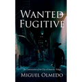 Wanted Fugitive