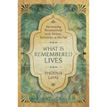 What Is Remembered Lives: Developing Relationships with Deities, Ancestors & the Fae