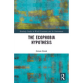 The Ecophobia Hypothesis
