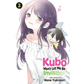 Kubo Won't Let Me Be Invisible, Vol. 3