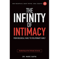 The Infinity of Intimacy: From Biological Family to Evolutionary Family: Awakening to the Intimate Universe