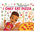 I Only Eat Pizza