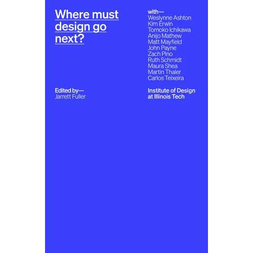 Where Must Design Go Next?