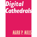 Digital Cathedrals