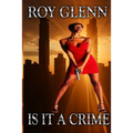 Is It A Crime