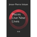 Pisces Live Nine Lives