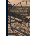 Lives of the Baillies. (Draft.)