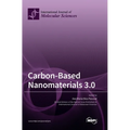 Carbon-Based Nanomaterials 3.0