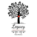 Legacy: From a Poet's Heart