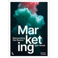 Marketing: Reinventing the Basics
