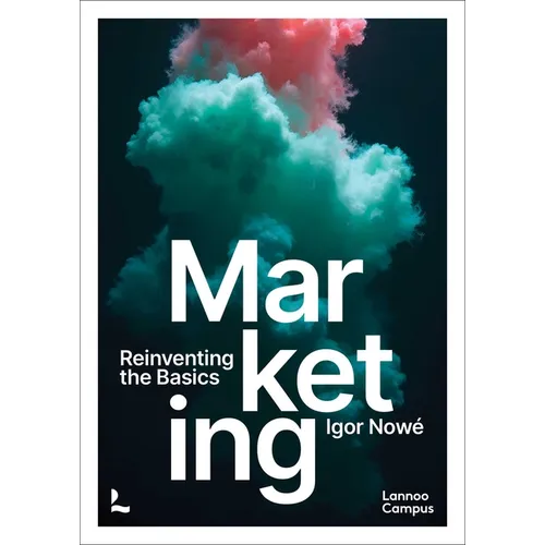Marketing: Reinventing the Basics