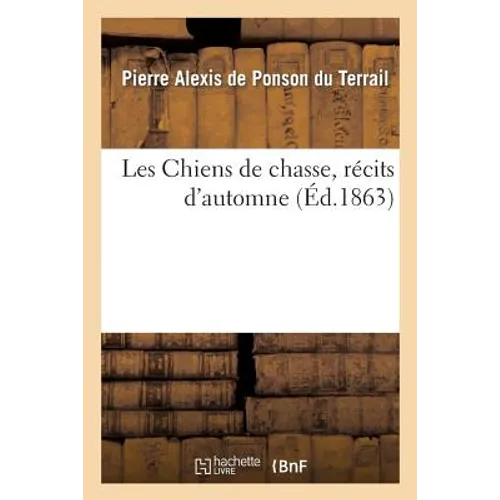 Les Chiens de Chasse, Récits d'Automne