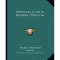 Dravidian Gods in Modern Hinduism