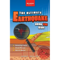 Earthquakes The Ultimate Earthquake Book for Kids: Earthquake Facts, 100+ Amazing Facts, Tectonic Plates, P & S Waves, Safety & Quiz