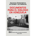 Documentos Para El Diálogo En Venezuela