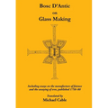 Bosc D'Antic on Glass Making