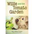 Willie and the Tomato Garden