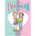 Ivy and Bean: One Big Happy Family: #11