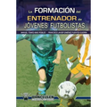 La formacion del entrenador de jovenes futbolistas