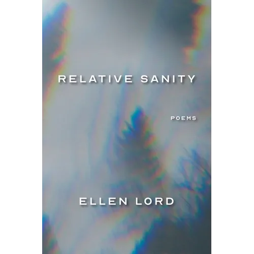 Relative Sanity: Poems