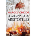 El Asesinato de Aristóteles (Novela Histórica) / The Murder of Aristotle (a Historical Novel)