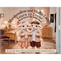 Marshmallow and Muffin Lambs Learn to Dress