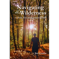 Navigating the Wilderness: A Daily Encouragement Guide