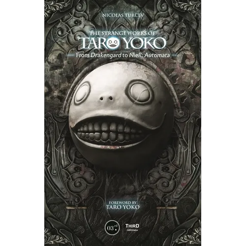 The Strange Works of Taro Yoko: From Drakengard to Nier: Automata
