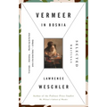 Vermeer in Bosnia: Selected Writings