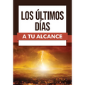 Los Últimos Días a Tu Alcance