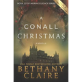 A Conall Christmas - A Novella (Large Print Edition): A Scottish, Time Travel Romance