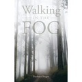 Walking in the FOG