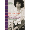 Una Casa Propia / A House of My Own: Historias de Mi Vida