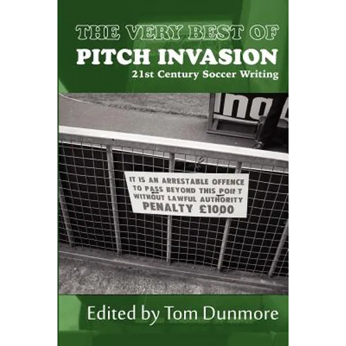 The Very Best of Pitch Invasion