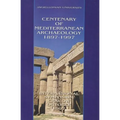 Centenary of Mediterranean Archaeology 1897-1997