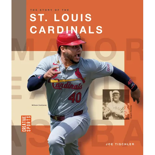 The Story of the St. Louis Cardinals