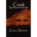 Crack Between the Worlds
