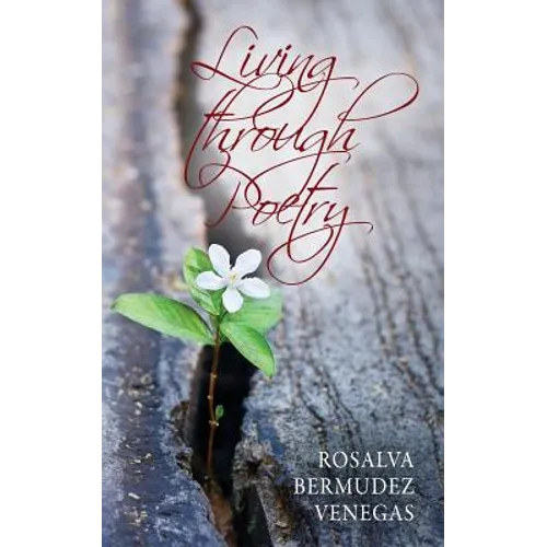 Living Through Poetry: Life Experiences and Thoughts