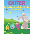 Easter Coloring Book for Kids Ages 4-8: 50 Cute Designs, Easter Bunny, Coloring Book for Toddlers, Simple Drawings, Large print 8.5 x 11 inches