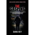 The Gasping: A Novel Mystery, Suspense, Romance Fiction
